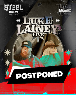 Luke and Lainey Live - Postponed